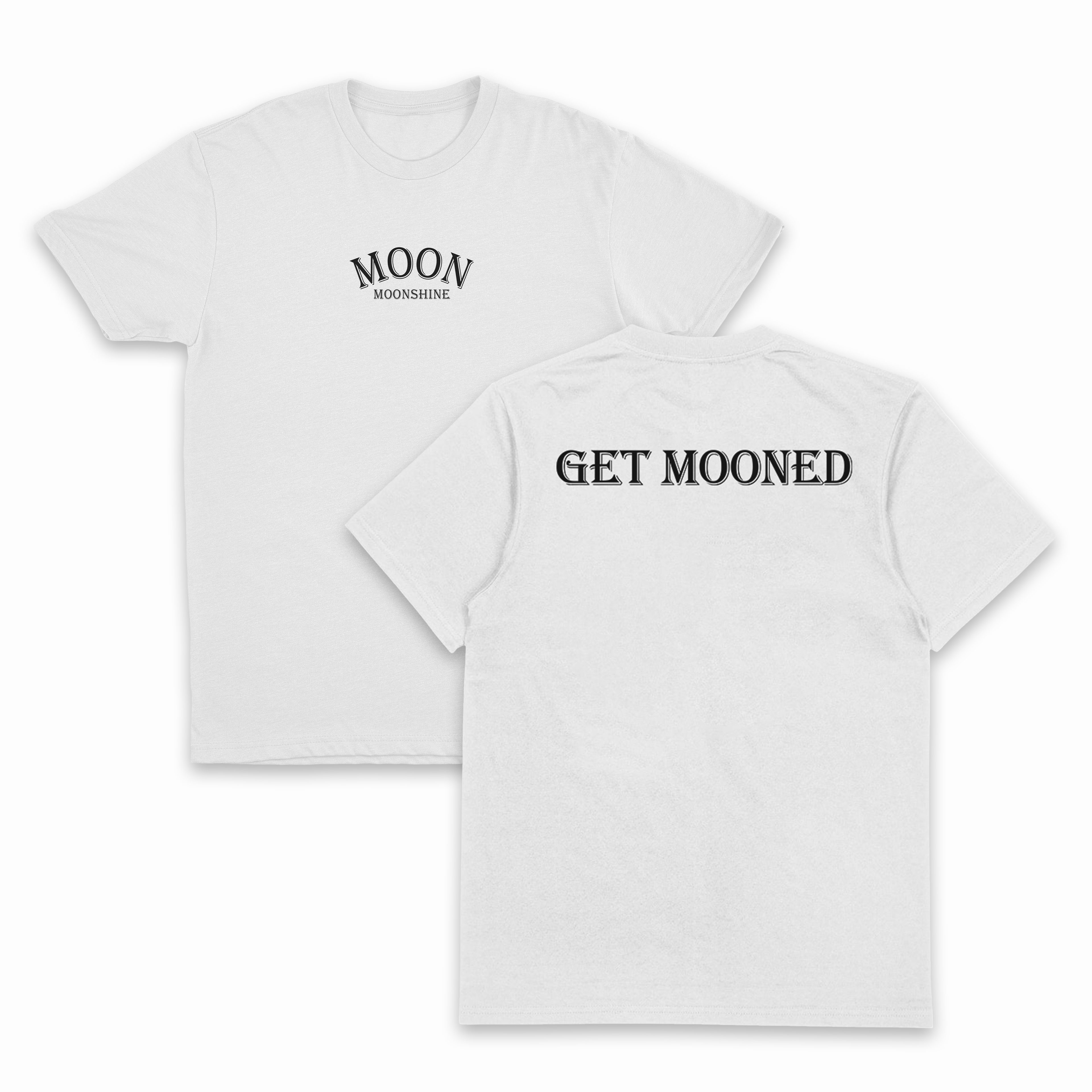Get Mooned T-Shirt (Backprint)