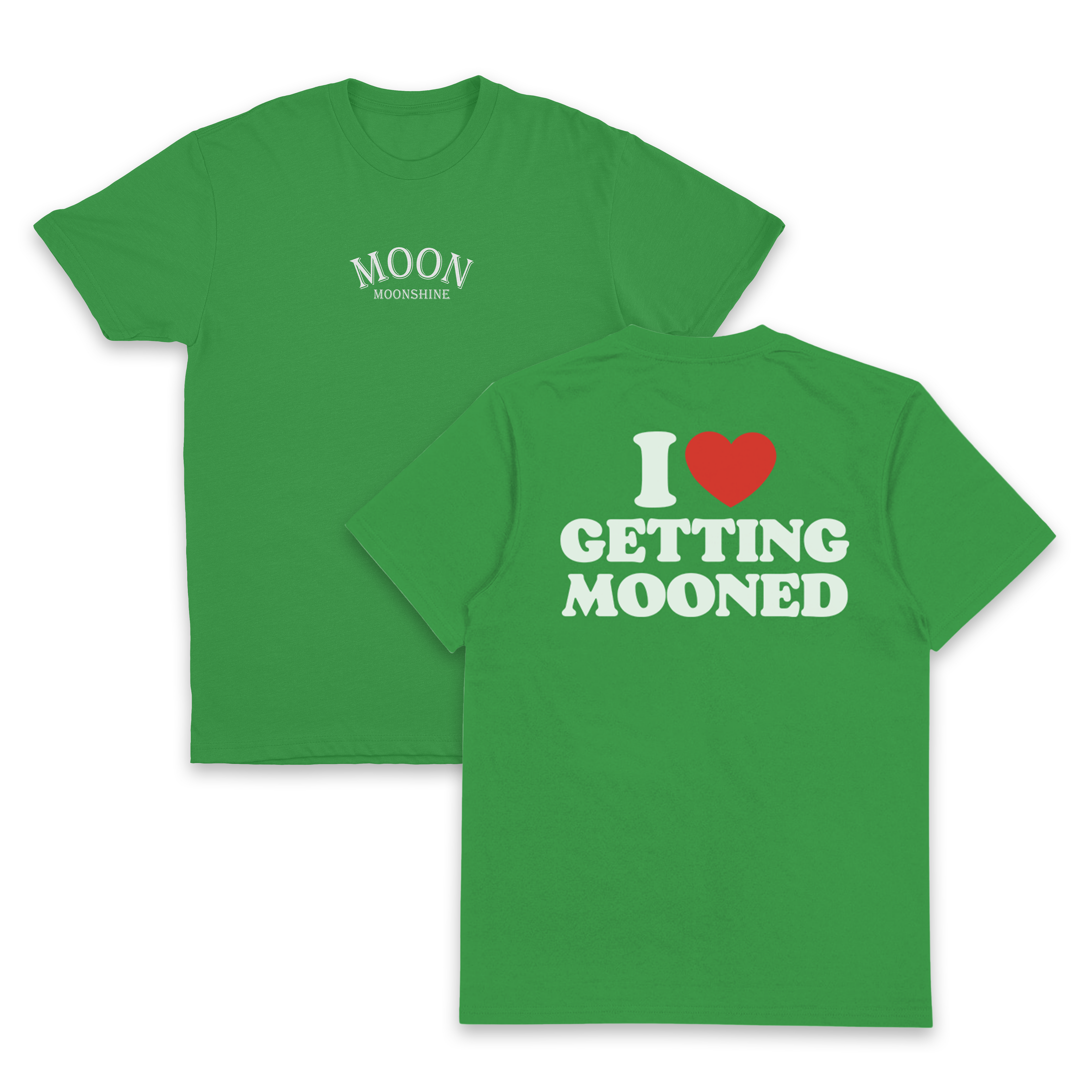 I Heart Getting Mooned T-Shirt (Backprint)
