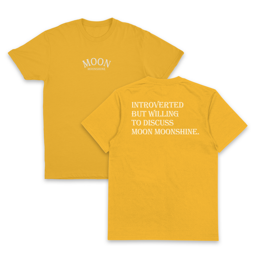 Introverted But Willing To Discuss Moon Moonshine T-Shirt (Backprint)