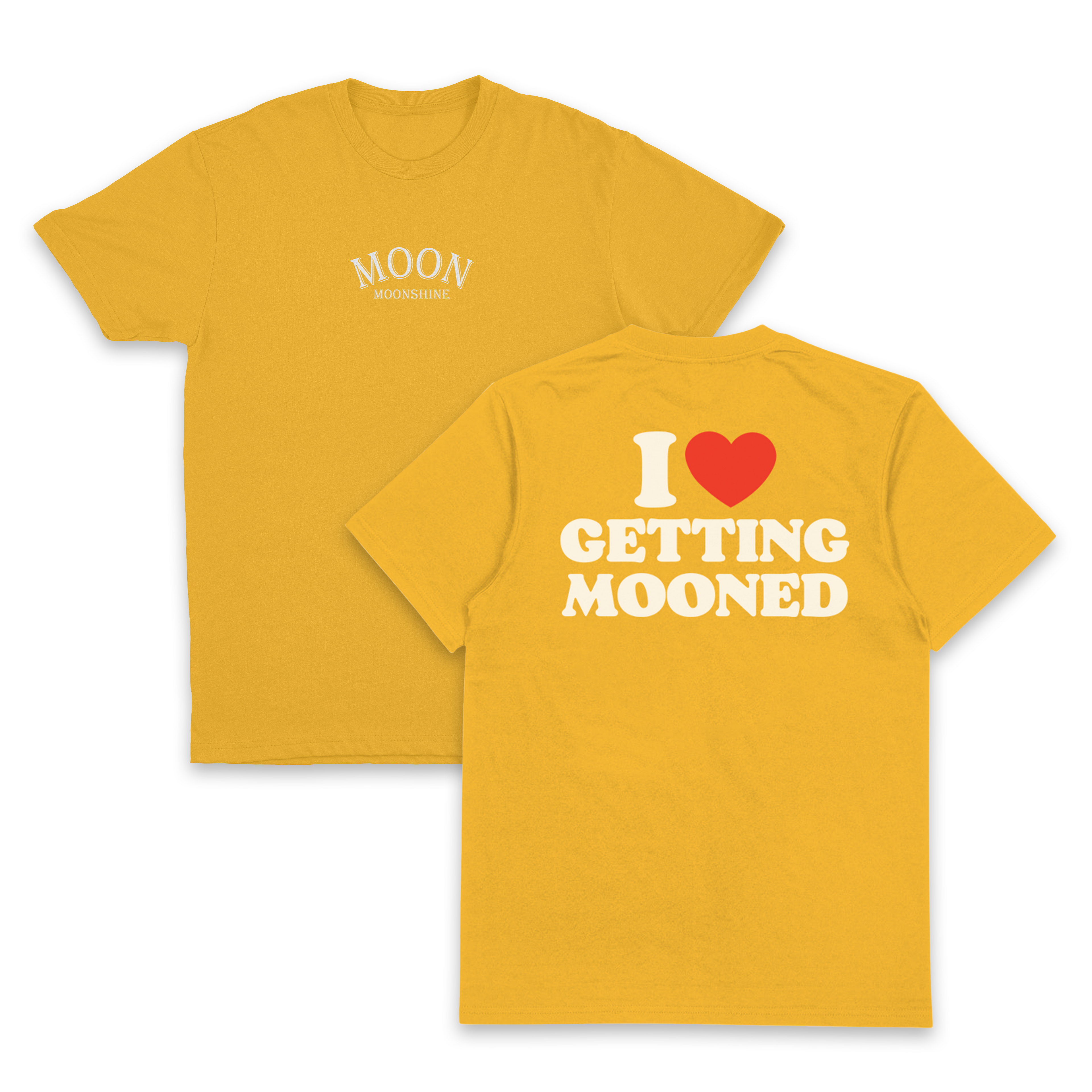 I Heart Getting Mooned T-Shirt (Backprint)