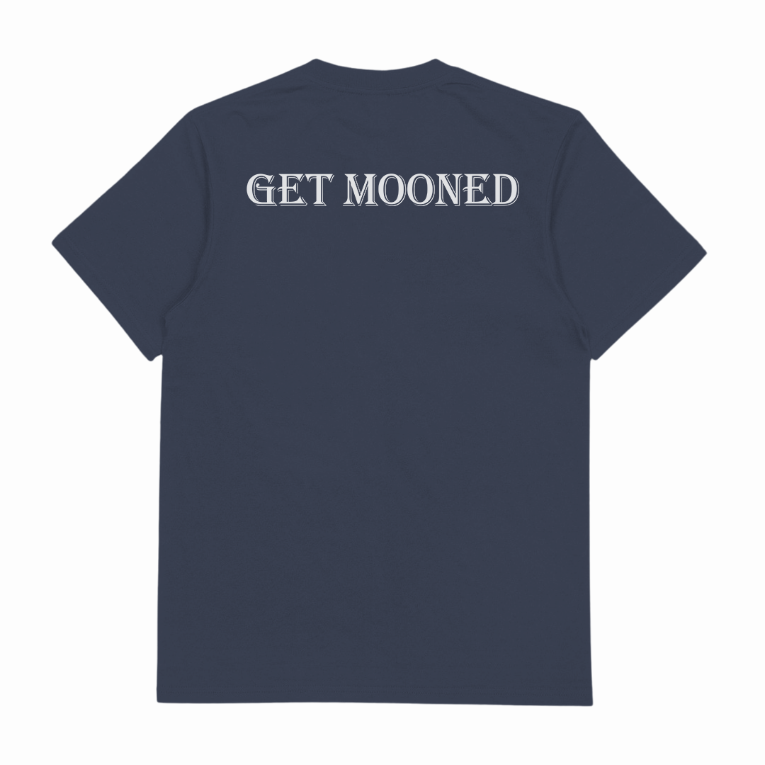 Get Mooned T-Shirt (Backprint)