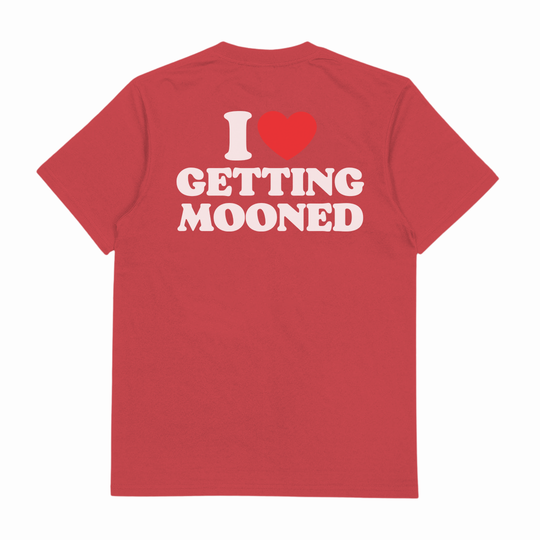 I Heart Getting Mooned T-Shirt (Backprint)
