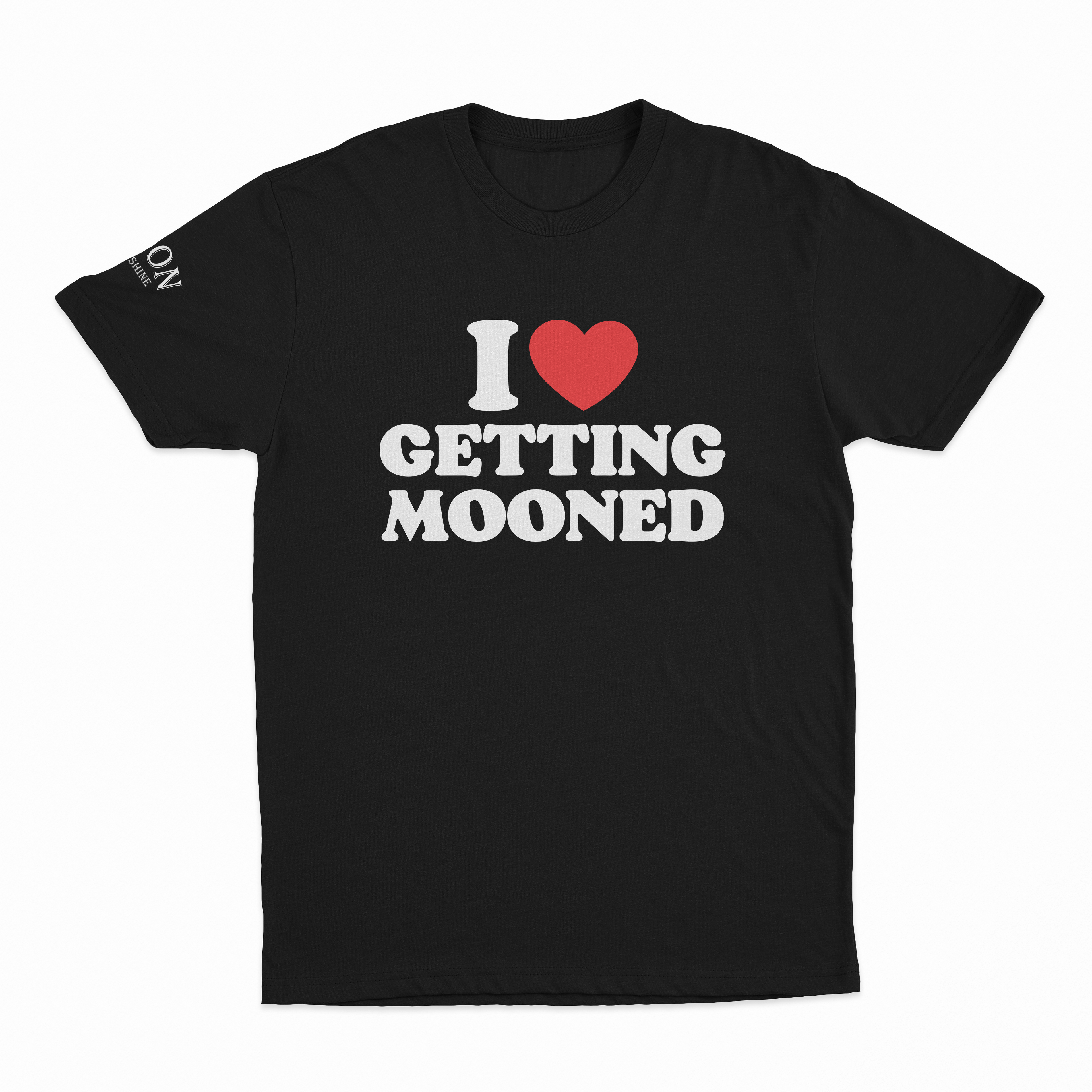 I Heart Getting Mooned T-Shirt