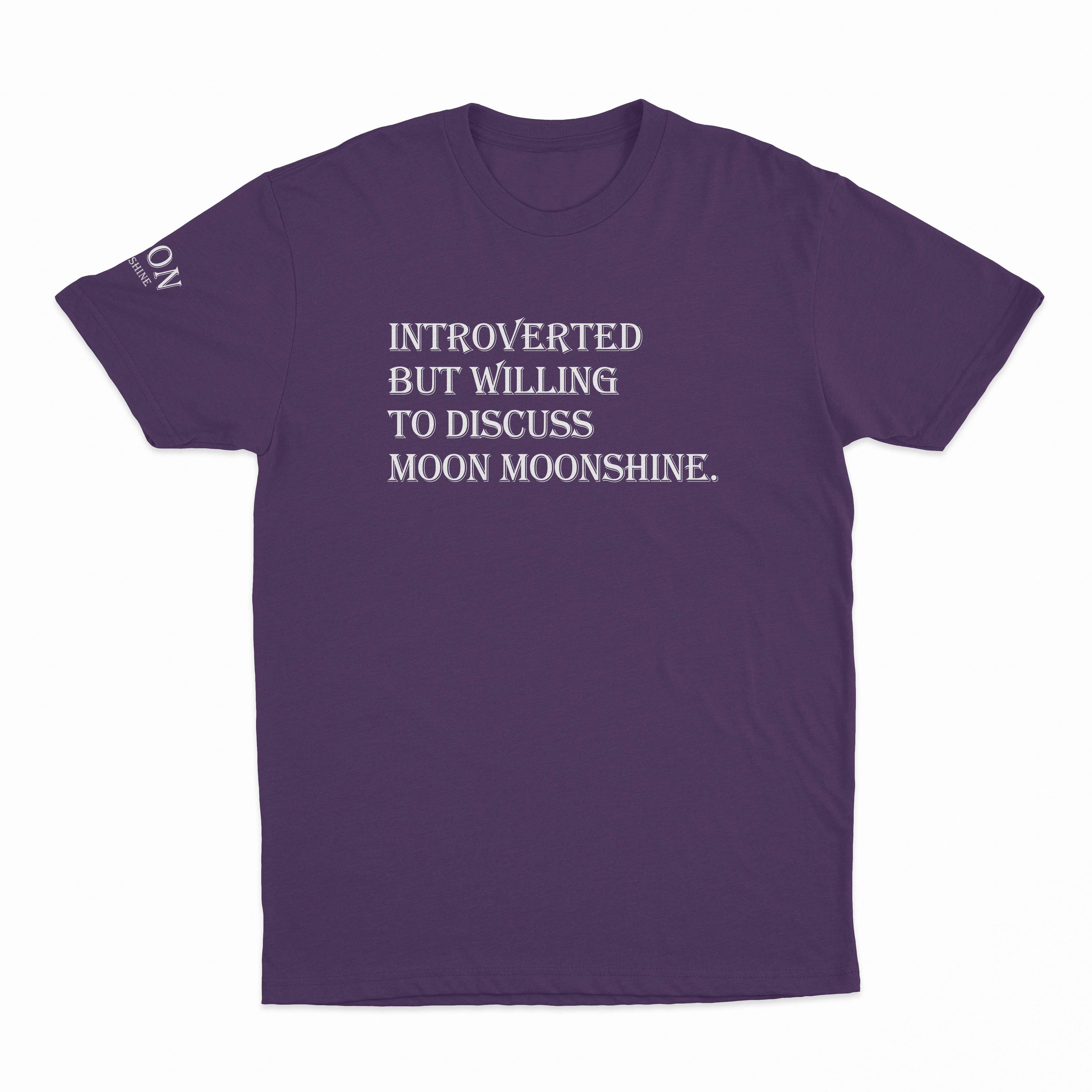 Introverted But Willing To Discuss Moon Moonshine T-Shirt